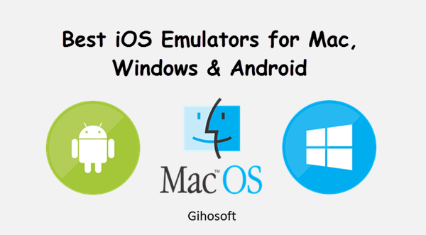 android or ios emulator mac